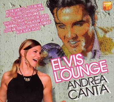 Andrea Canta: Elvis Lounge