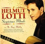 Suspicious Minds von Helmut Lotti