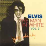 Elvis - The Man In White - Vol. 3 (Lone Star)