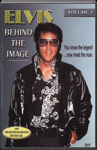 Elvis: Behind The Image - Volume 1